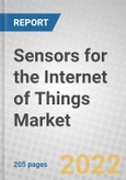 Sensors for the Internet of Things (IoT): Global Markets- Product Image