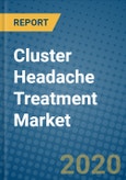 Cluster Headache Treatment Market 2019-2025- Product Image