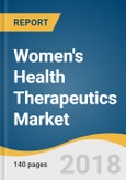 Women's Health Therapeutics Market Size, Share & Trends Analysis Report By Type (Infection, Pregnancy, Oncology), By Region (North America, Europe, APAC, LATAM, MEA), And Segment Forecasts, 2018 - 2025- Product Image