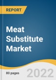 Meat Substitute Market Size, Share & Trends Analysis Report by Source (Plant-based Protein, Mycoprotein, Soy-based), by Distribution Channel (Foodservice, Retail), by Region, and Segment Forecasts, 2022-2030- Product Image