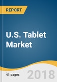 U.S. Tablet Market Size, Share & Trends Analysis Report by Operating System Type (android, iOS), Competitive Landscape, and Segment Forecasts, 2018-2025- Product Image