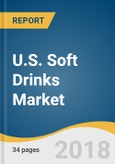 U.S. Soft Drinks Market Size, Share & Trends Analysis Report by Product (Carbonated Drinks, Packaged Water, Iced/RTD Tea Drinks, Fruit Beverages, Energy Drinks) and Segment Forecasts, 2018-2025- Product Image