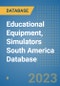 Educational Equipment, Simulators South America Database - Product Thumbnail Image