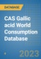 CAS Gallic acid World Consumption Database - Product Image