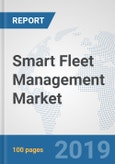 Smart Fleet Management Market: Global Industry Analysis, Trends, Market Size, and Forecasts up to 2025- Product Image