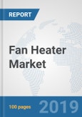 Fan Heater Market: Global Industry Analysis, Trends, Market Size, and Forecasts up to 2025- Product Image