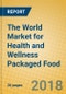 The World Market for Health and Wellness Packaged Food - Product Thumbnail Image
