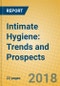 Intimate Hygiene: Trends and Prospects - Product Thumbnail Image