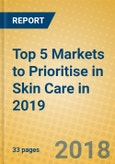 Top 5 Markets to Prioritise in Skin Care in 2019- Product Image