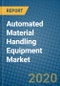 Automated Material Handling Equipment Market 2020-2026 - Product Thumbnail Image