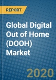 Global Digital Out of Home (DOOH) Market 2020-2026- Product Image