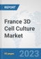 France 3D Cell Culture Market: Prospects, Trends Analysis, Market Size and Forecasts up to 2030 - Product Thumbnail Image