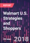 Walmart U.S. Strategies and Shoppers - Product Thumbnail Image