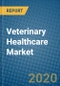 Veterinary Healthcare Market 2020-2026 - Product Thumbnail Image