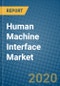 Human Machine Interface Market 2020-2026 - Product Thumbnail Image