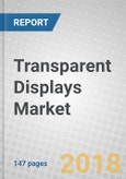 Transparent Displays: Technologies and Global Markets- Product Image