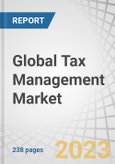 Global Tax Management Market by Component (Software and Services), Tax Type (Indirect Tax and Direct Tax), Deployment Mode (Cloud and On-premises), Organization Size (SMEs and Large Enterprises), Vertical, and Region - Forecast to 2027- Product Image