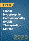 Global Hypertrophic Cardiomyopathy (HCM) Therapeutics Market 2020-2026- Product Image