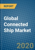 Global Connected Ship Market 2020-2026- Product Image