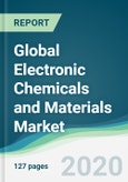 Global Electronic Chemicals and Materials Market - Forecasts from 2020 to 2025- Product Image
