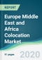 Europe Middle East and Africa Colocation Market - Forecasts from 2020 to 2025 - Product Thumbnail Image