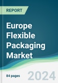 Europe Flexible Packaging Market - Forecasts from 2020 to 2025- Product Image