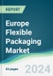 Europe Flexible Packaging Market - Forecasts from 2020 to 2025 - Product Thumbnail Image