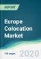 Europe Colocation Market - Forecasts from 2020 to 2025 - Product Thumbnail Image