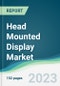 Head Mounted Display Market Forecasts from 2023 to 2028 - Product Thumbnail Image