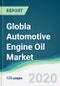 Globla Automotive Engine Oil Market - Forecasts from 2020 to 2025 - Product Thumbnail Image