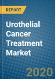 Urothelial Cancer Treatment Market 2019-2025- Product Image