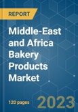 Middle-East and Africa Bakery Products Market - Growth, Trends, and Forecasts (2023-2028)- Product Image