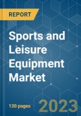 Sports and Leisure Equipment Market - Growth, Trends, COVID-19 Impact, and Forecasts (2022 - 2027)- Product Image