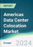 Americas Data Center Colocation Market - Forecasts from 2024 to 2029- Product Image