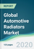 Global Automotive Radiators Market - Forecasts from 2020 to 2025- Product Image
