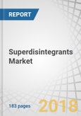 Superdisintegrants Market by Product, Formulation, Therapeutic Area - Global Forecast to 2023- Product Image