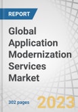 Global Application Modernization Services Market by Service Type (Application Portfolio Assessment, Cloud application Migration, Application Re-platforming), Cloud Deployment Mode, Organization Size, Vertical and Region - Forecast to 2027- Product Image