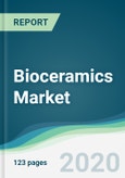 Bioceramics Market - Forecasts from 2020 to 2025- Product Image