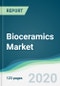 Bioceramics Market - Forecasts from 2020 to 2025 - Product Thumbnail Image