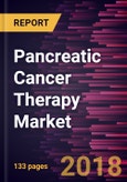 Pancreatic Cancer Therapy Market to 2025 - Global Analysis and Forecasts By Type, Therapy and Geography- Product Image