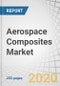 Aerospace Composites Market by Fiber Type (Carbon, Ceramic, Glass), Matrix Type, Application, Manufacturing Process, Aircraft Type (Commercial Aircraft, Business & General Aviation, Civil Helicopter, Military Aircraft), and Region - Global Forecast to 2025 - Product Image