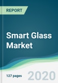 Smart Glass Market - Forecasts from 2020 to 2025- Product Image