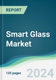 Smart Glass Market - Forecasts from 2020 to 2025- Product Image