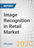 Image Recognition in Retail Market by Technology (Code Recognition, Digital Image Processing) Component (Software and Services), Application (Visual Product Search, Security Surveillance), Deployment Type, and Region - Global Forecast to 2025- Product Image