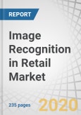 Image Recognition in Retail Market by Technology (Code Recognition, Digital Image Processing) Component (Software and Services), Application (Visual Product Search, Security Surveillance), Deployment Type, and Region - Global Forecast to 2025- Product Image