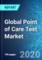 Global Point of Care Test (POCT) Market: Size & Forecast with Impact Analysis of COVID-19 (2020-2024) - Product Thumbnail Image