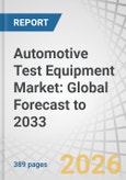 Automotive Test Equipment Market: Global Forecast to 2033- Product Image