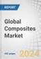 Global Composites Market by Fiber Type (Glass Fiber Composites, Carbon Fiber Composites, Natural Fiber Composites), Resin Type (Thermoset Composites, Thermoplastic Composites), Manufacturing Process, End-use Industry, and Region - Forecast to 2028 - Product Image