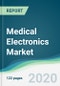 Medical Electronics Market - Forecasts from 2020 to 2025 - Product Thumbnail Image