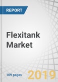 Flexitank Market by Type (Monolayer and Multilayer), Loading Type (Bottom Loading and Top Loading), Application (Food-Grade Liquids, Non-Hazardous Chemicals/Liquids, and Pharmaceutical Liquids), and Region - Global Forecast to 2023- Product Image